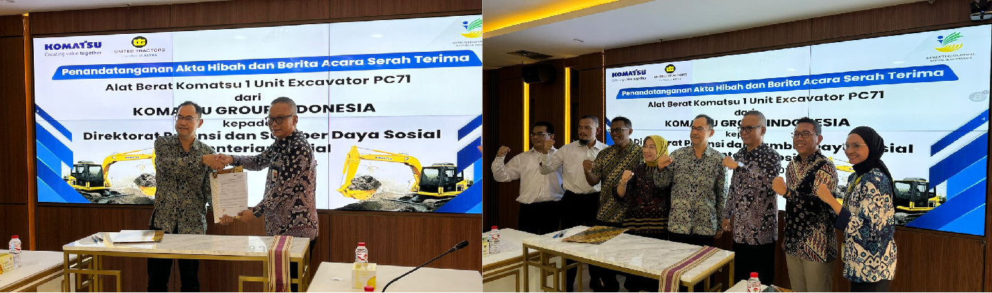 Penandatangan Berita Acara Serah Terima Hibah Alat Berat dari Komatsu Indonesia kepada Kementerian Sosial. 